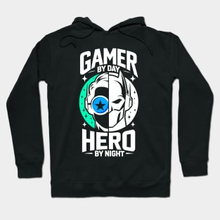 Gamer by Day Hero by Night Hoodie